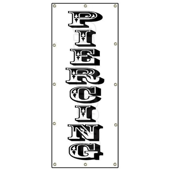 PIERCING VERTICAL BANNER SIGN body art tattoo parlor pierce jewelry